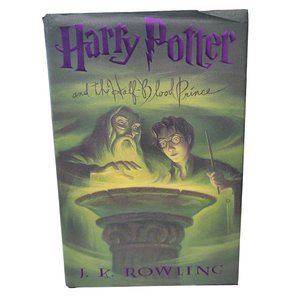Harry Potter and the Half-Blood Prince J. K. Rowling 2005 1st Edition Hardcover